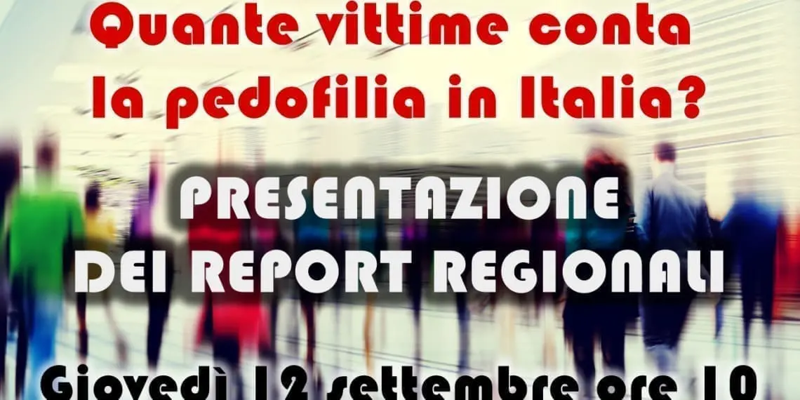 LIVE CONFERENZA STAMPA  – Report REGIONALI sugli abusi sessuali su minori. L’enorme potenziale dell’Italia