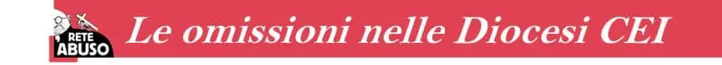Le omissioni nelle Diocesi CEI