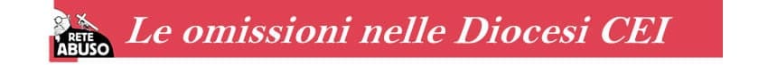 Le omissioni nelle Diocesi CEI